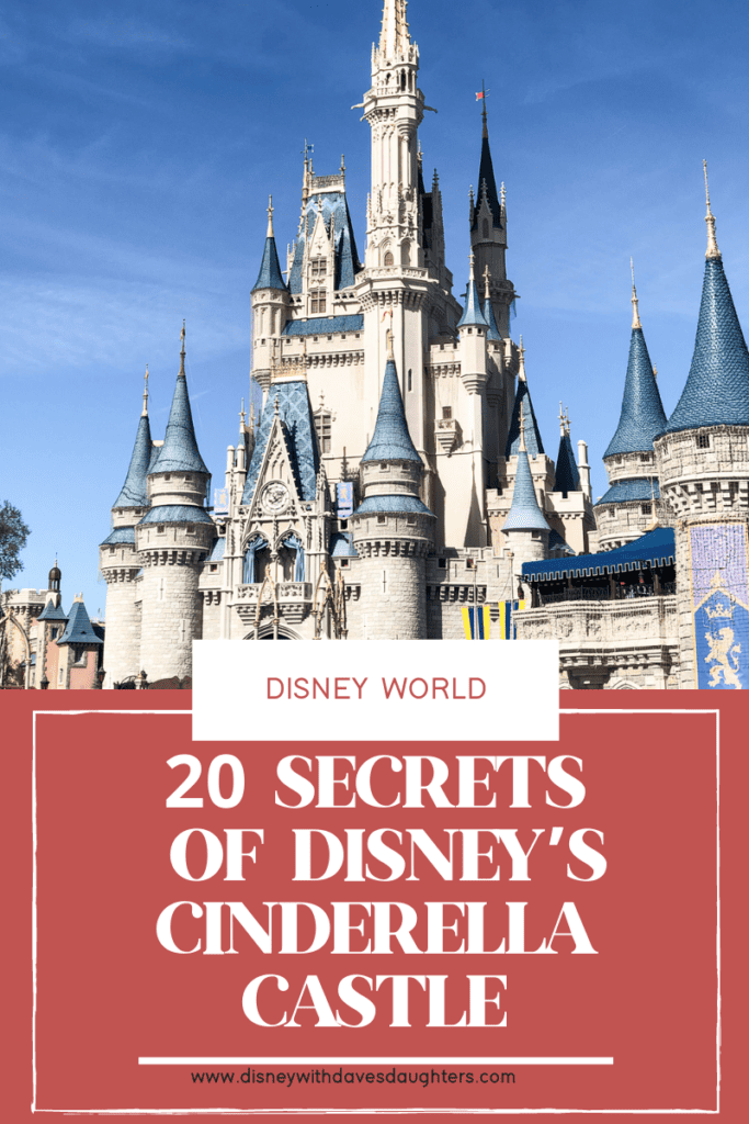 20 Secrets of Disney’s Cinderella Castle