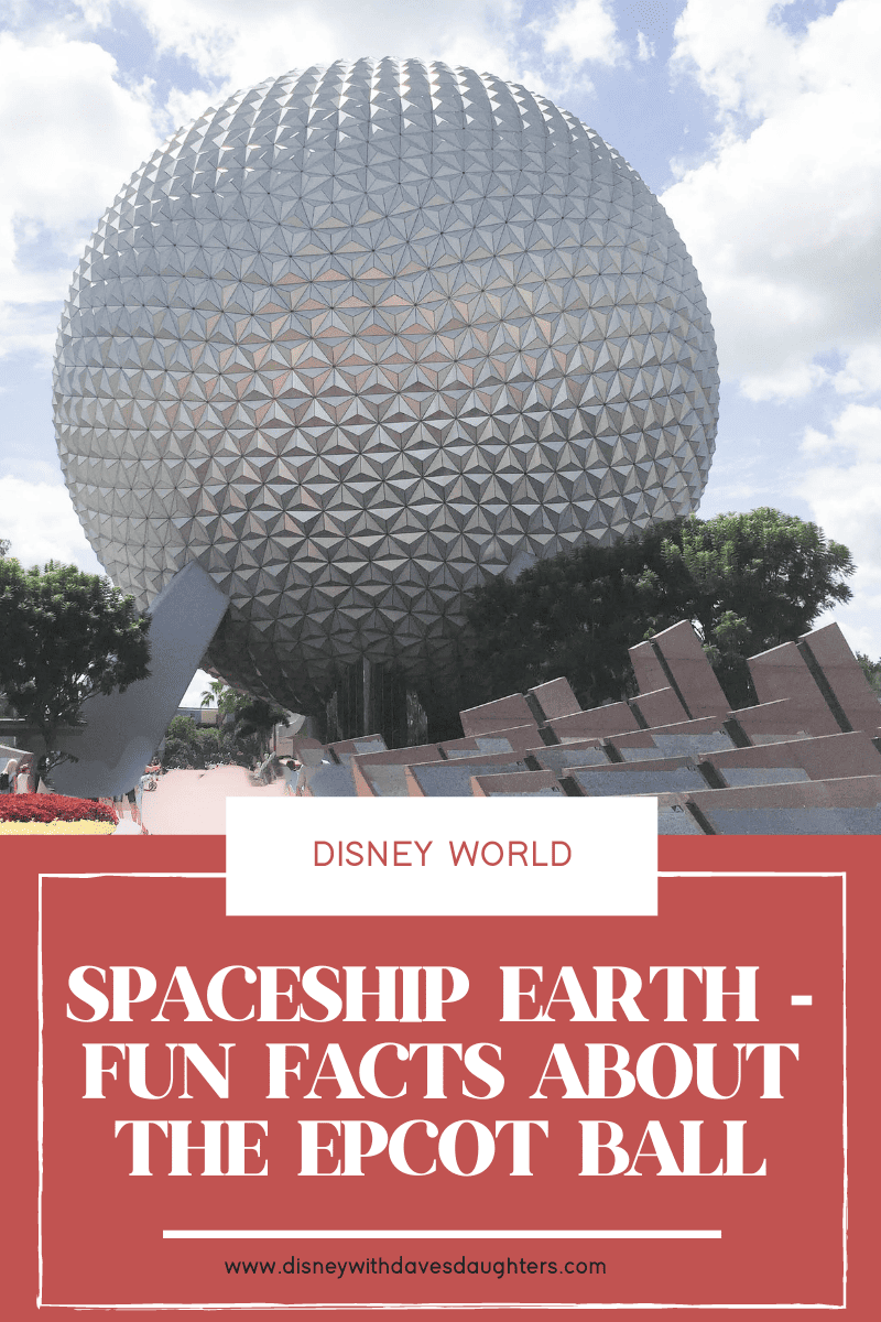 Spaceship Earth - Fun Facts About the Epcot Ball