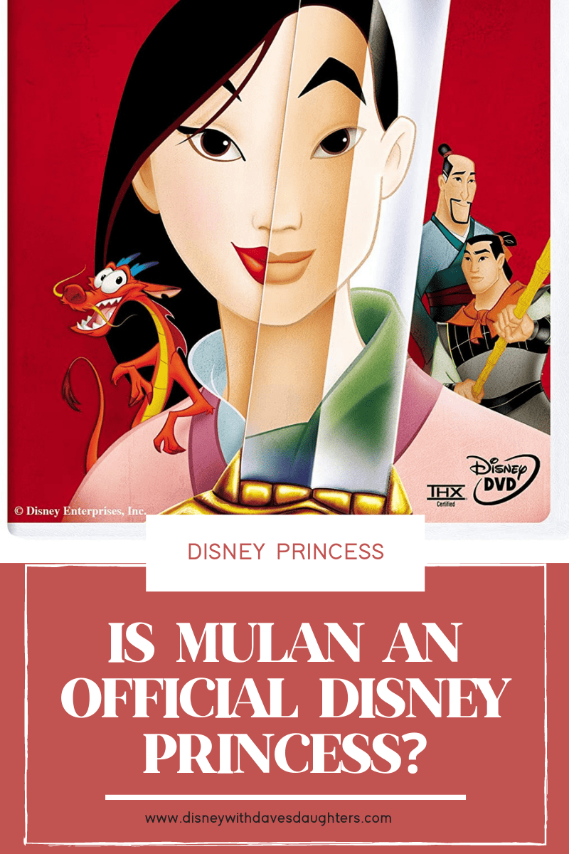 Mulan: An Official Disney Princess - Disney With Dave's Daughters