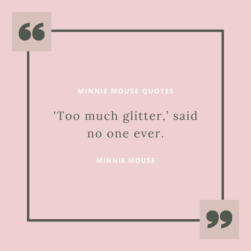 'Too much glitter,’ said no one ever.” 