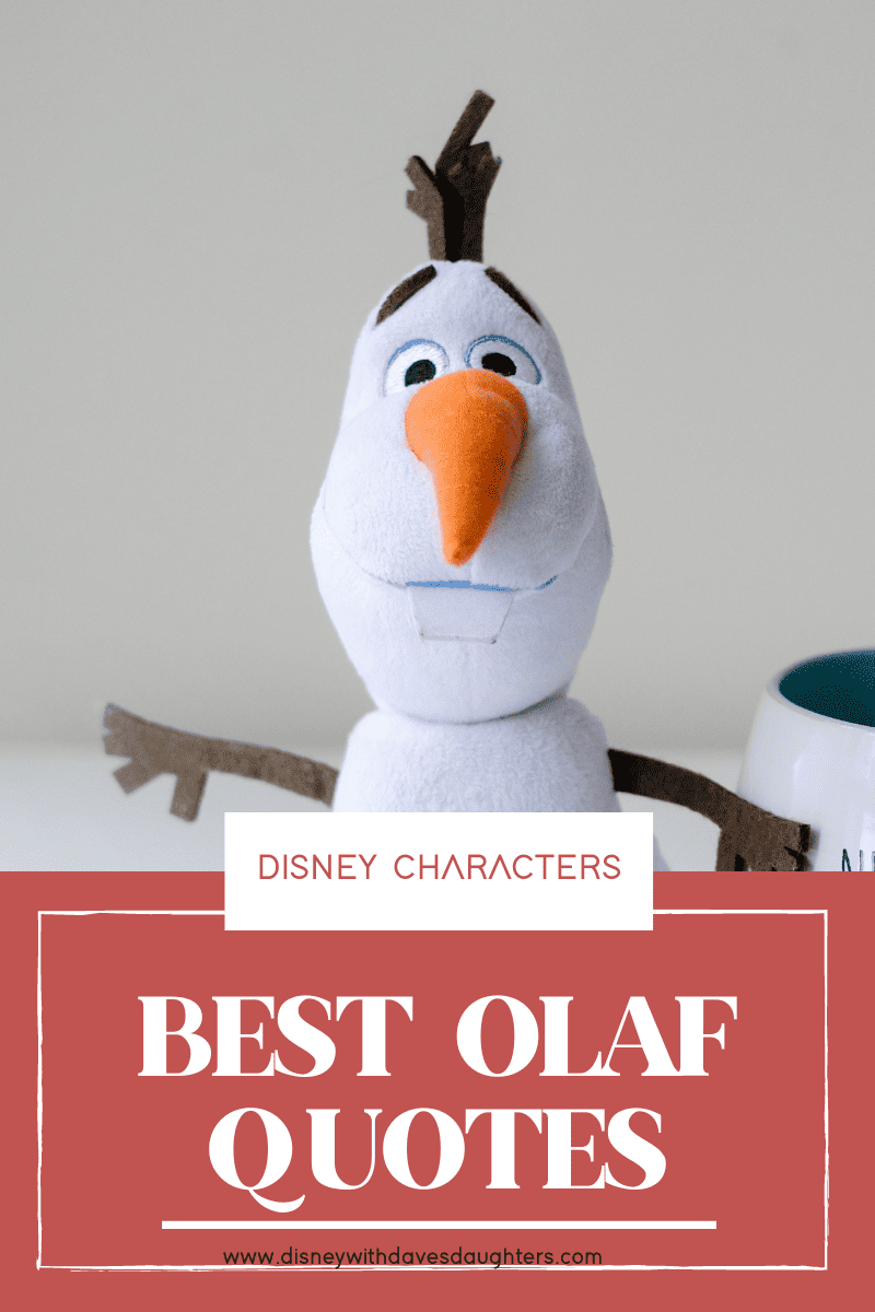 63+ Best Olaf Quotes from Disney's Frozen - Disney With Dave's Daughters