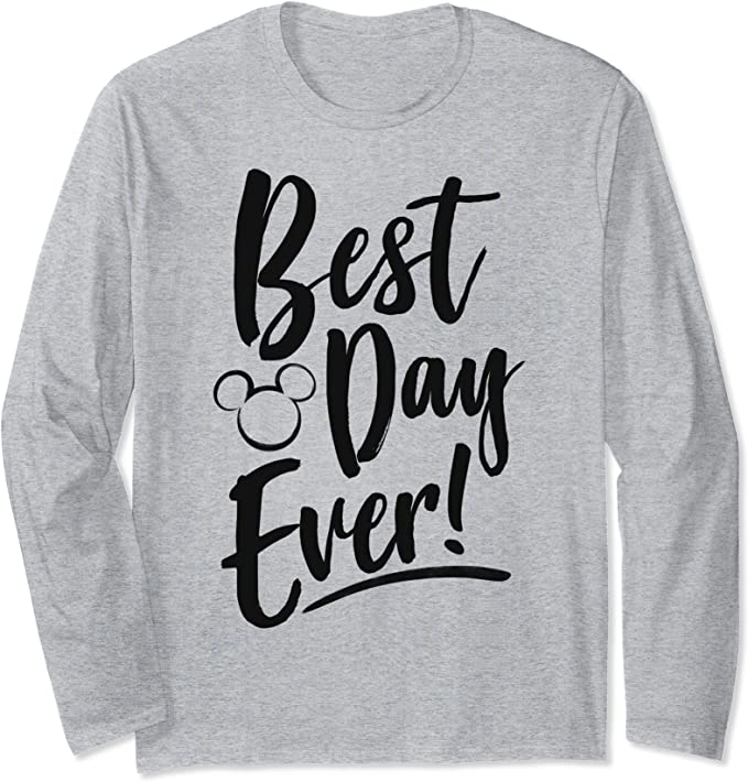 Best Day Ever long sleeve