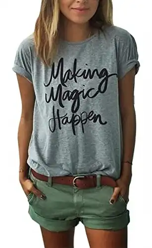 Making Magic Happen Shirt Women