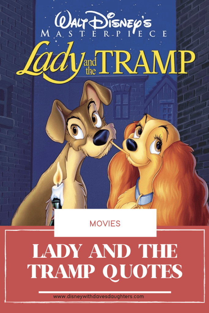 Lady and the tramp quotes