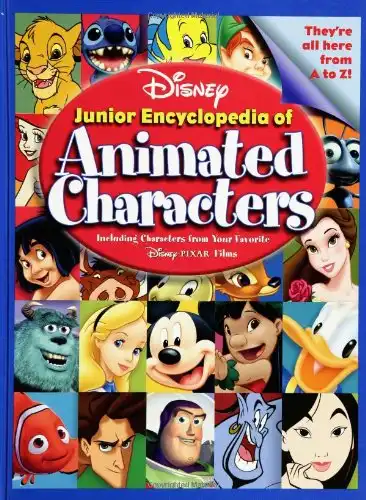 Disney's Junior Encyclopedia of Animated Characters: Including Characters from Your Favorite Disney Pixar Films