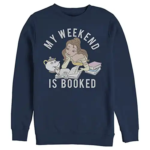 Beauty and The Beast Belle My Weekend is Booked Sweatshirt
